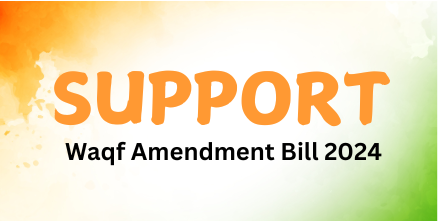 Support for the Proposed Waqf Amendment Bill 2024